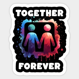 Together forever Sticker